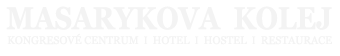 Kongresové centrum, hotel, hostel, restaurace - Masarykova kolej